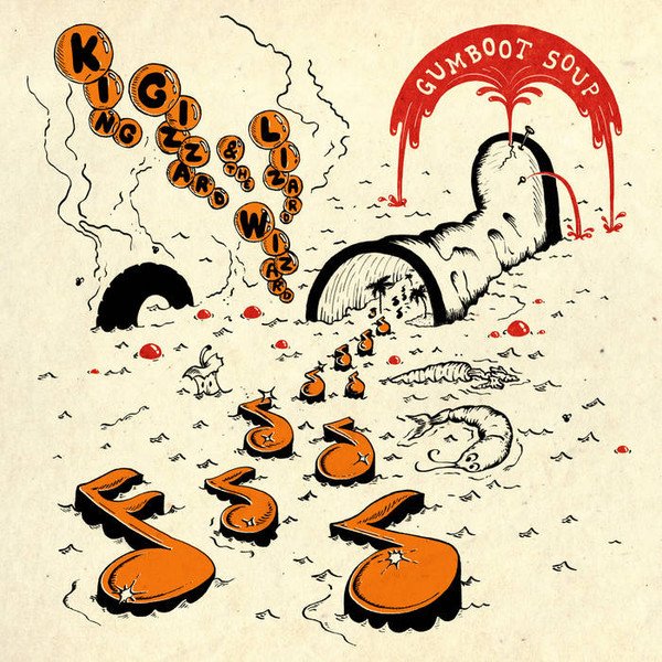 King Gizzard And The Lizard Wizard – Gumboot Soup.jpg