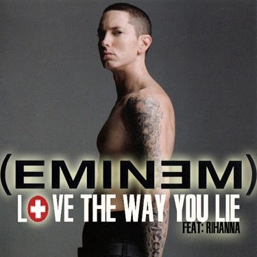 Eminem Ft. Rihanna - Love The Way You Lie.jpg