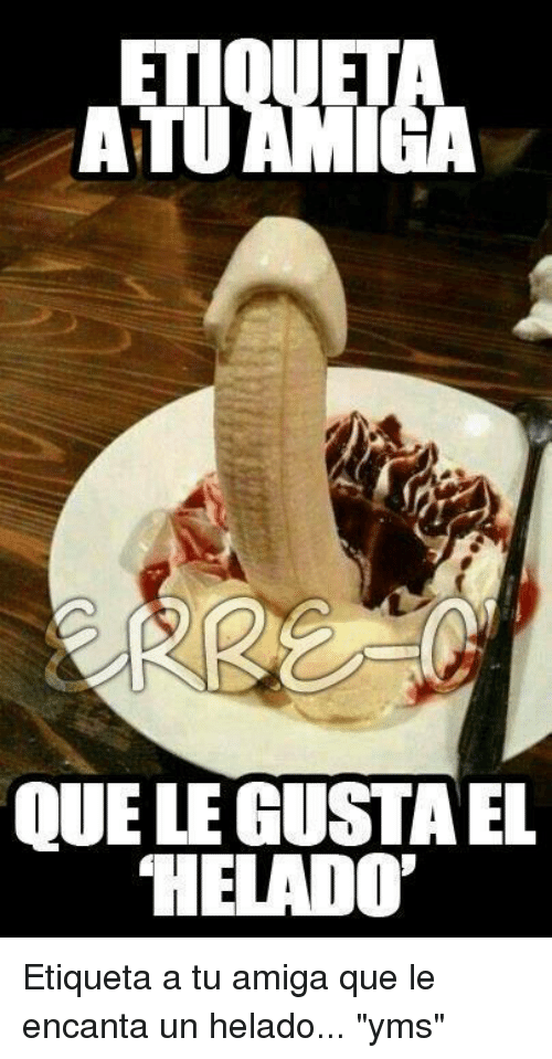 que-legustael-helado-etiqueta-a-tu-amiga-que-le-encanta-20175989.png