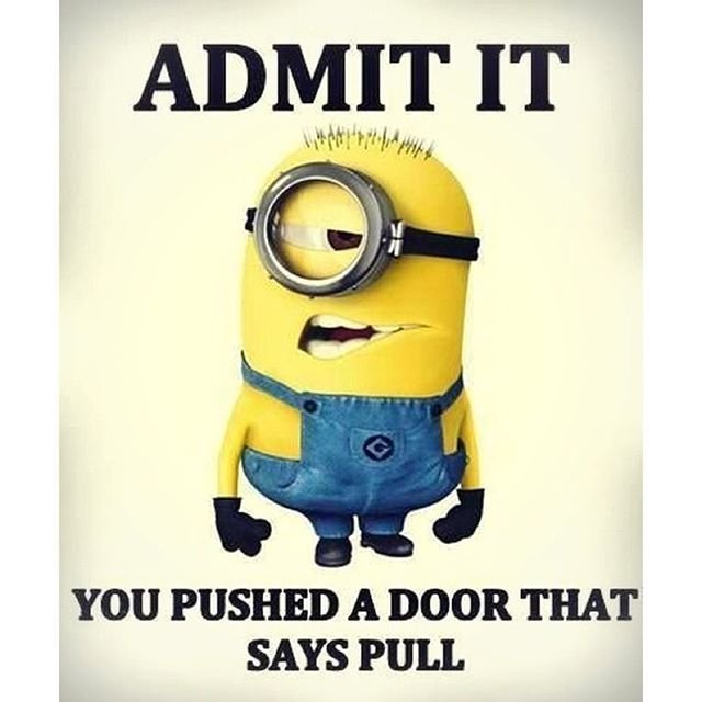 206582-Admit-It-You-Pushed-A-Door-That-Says-Pull.jpg