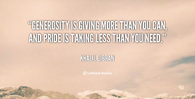 quote-khalil-gibran-generosity-is-giving-more-than-you-can-104463.png