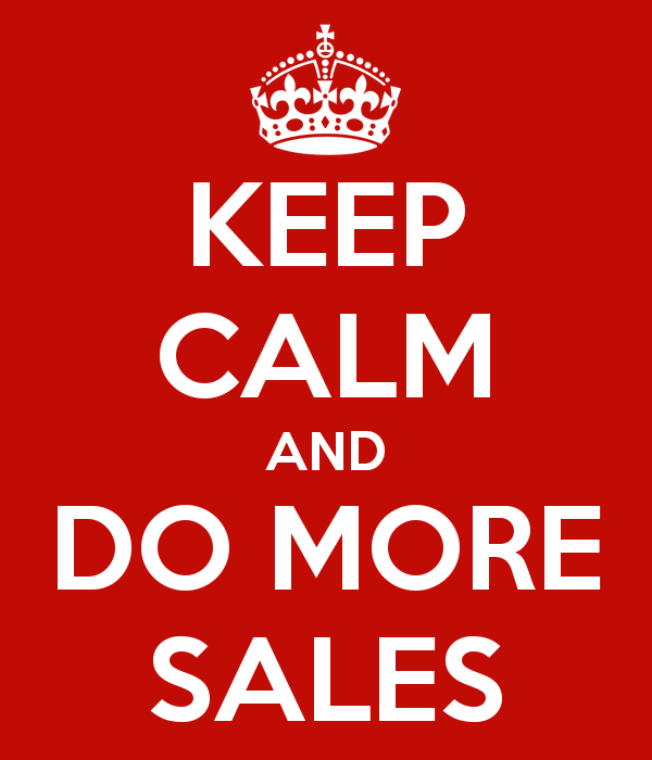 keep-calm-and-do-more-sales-21.png