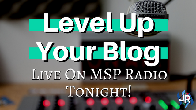 Level-Up-Your-Blog-live-on-msp-radio.png