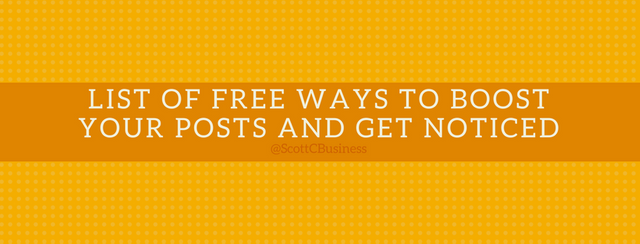 List Of FREE Ways To Boost Your Posts And Get Noticed.png