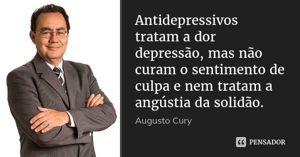 augusto_cury_antidepressivos_tratam_a_dor_depressao_mas_lqnqp4g.jpg