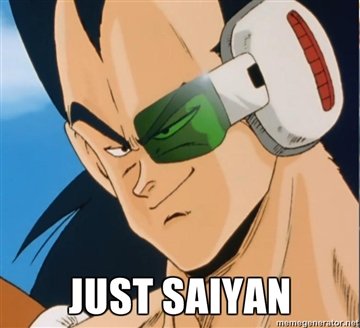 Just Saiyan.jpg