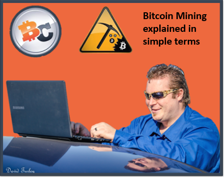 mining explained for bitcoin.PNG