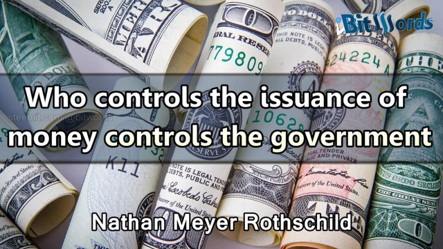 bitwords steemit quote of the day 9  roschild who controls goverment.jpg