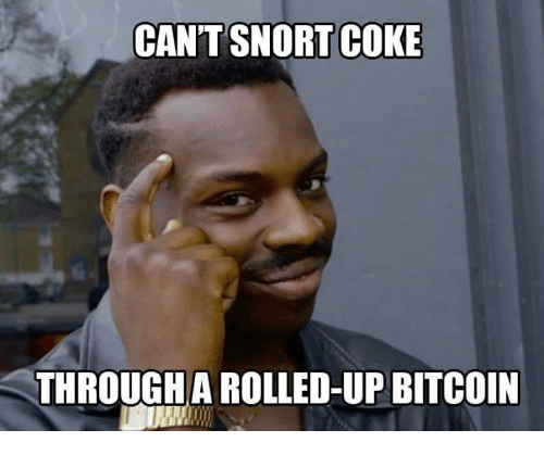 cant-snort-coke-through-a-rolled-up-bitcoin-22897862.png