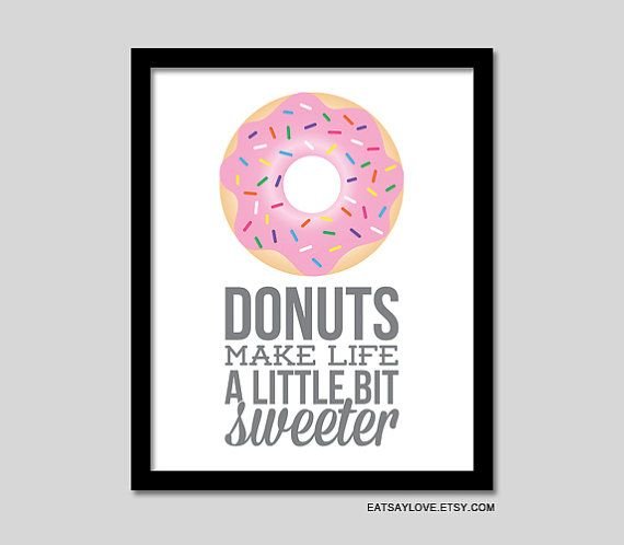9e9fa991437337f72cf3965d139b5699--donut-quotes-food-quotes.jpg