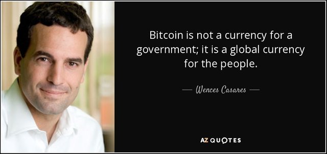 quote-bitcoin-is-not-a-currency-for-a-government-it-is-a-global-currency-for-the-people-wences-casares-102-44-64.jpg
