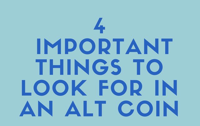 4 things to Look for in a alt COIN kopie.jpg