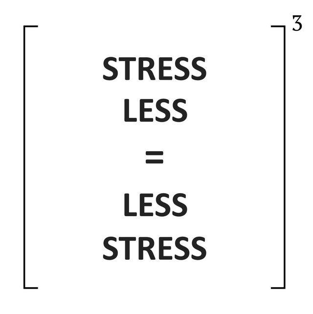 Stress Less = Less Stress.jpg