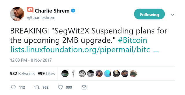 2017-11-08 12_49_01-Charlie Shrem on Twitter_ _BREAKING_ _SegWit2X Suspending plans for the upcoming.png