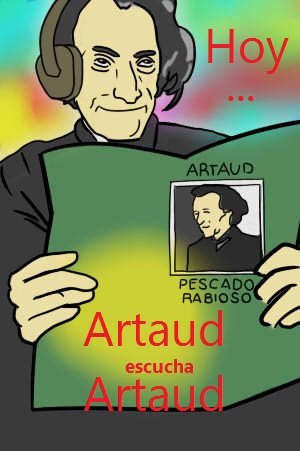 Artaud escucha Artaud.jpg