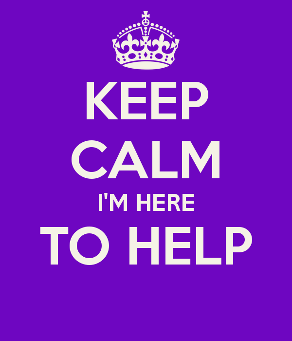 keep-calm-i-m-here-to-help.png