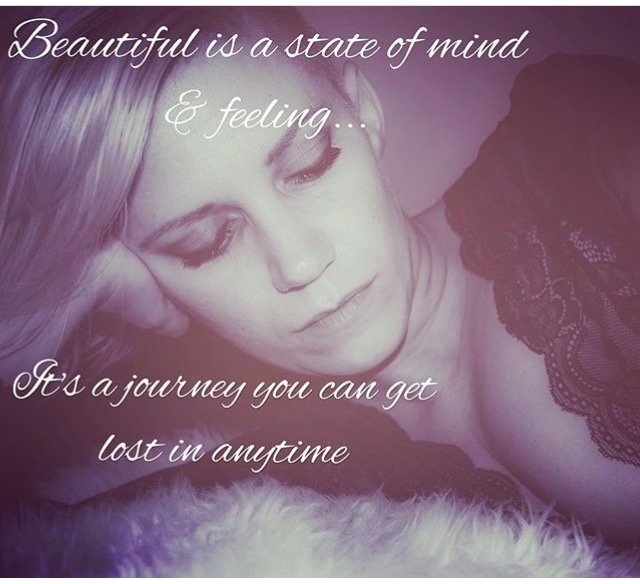Beauty Is A State Of Mind...A Feeling.jpg