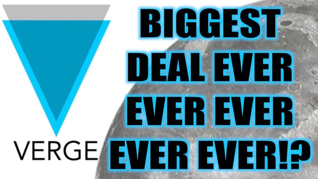 VERGE BIGGEST DEAL IN CRYPTO HISTORY!? CROWD FUNDING REACHED!.jpg