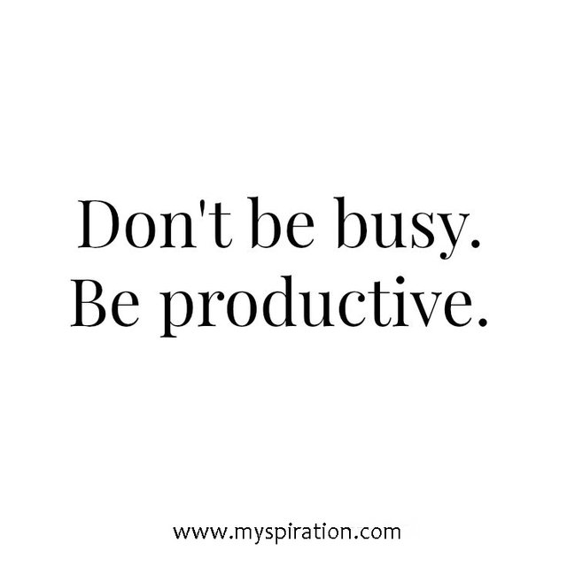 Dont be busy.jpg