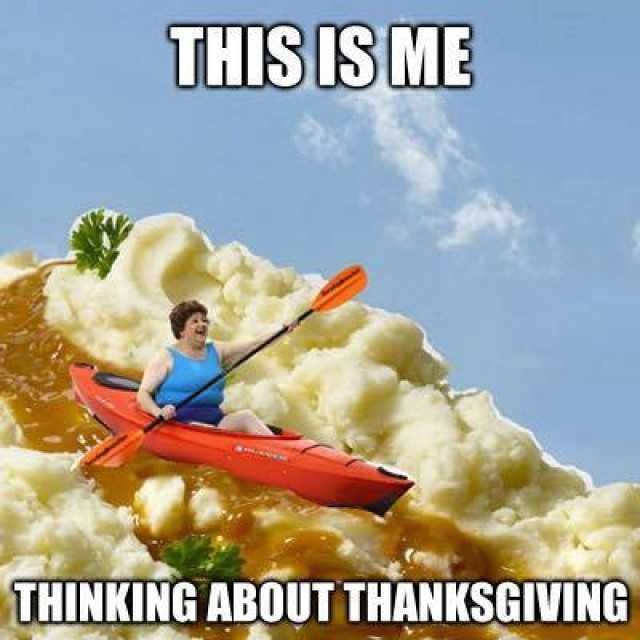 this-is-me-thinking-about-thanksgiving-pWQAV.jpg