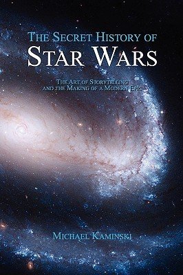 The Secret History of Star Wars, by Michael Kaminski