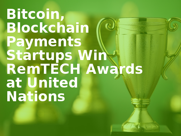 Bitcoin-Blockchain-Payments-Startups-Win-RemTECH-Awards-at-United-Nations.png