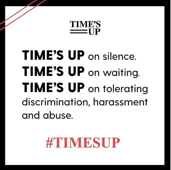 timesup discrimination harassment and abuse.JPG