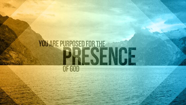 you-are-purposed-for-the-presence-of-god.jpg