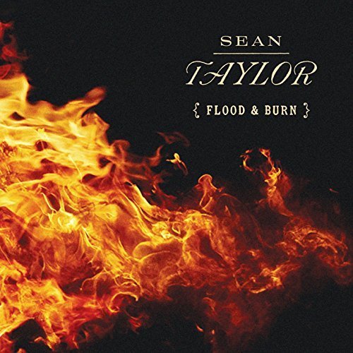 Sean Taylor - Flood and Burn.jpg