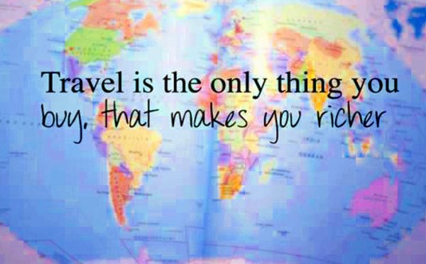 travel-is-the-only-thing-you-buy-that-makes-you-richer.jpg