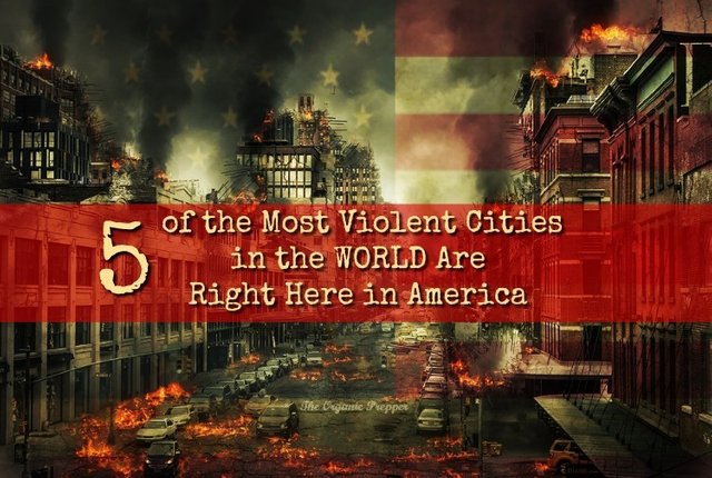 5-of-the-Most-Violent-Cities-in-the-WORLD-Are-Right-Here-in-America.jpg