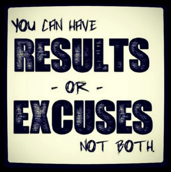 You-can-have-results-or-excuses-not-both.jpg