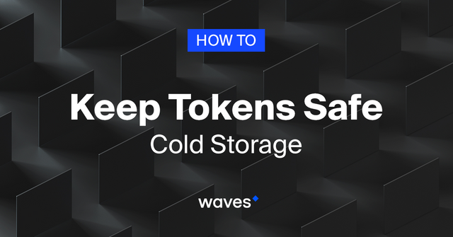 Cold Storage: How To Keep Your Blockchain Tokens Really Safe