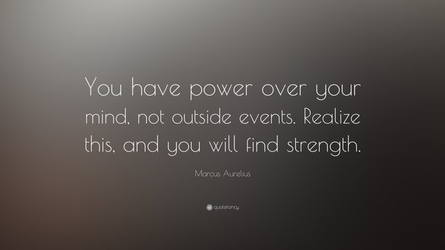 8738-Marcus-Aurelius-Quote-You-have-power-over-your-mind-not-outside.jpg