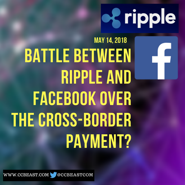 BATTLE BETWEEN RIPPLE AND FACEBOOK OVER THE CROSS-BORDER PAYMENT_.png