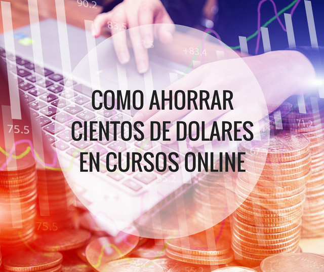 COMO AHORRAR CIENTOS DE DOLARESEN CURSOS ONLINE.png