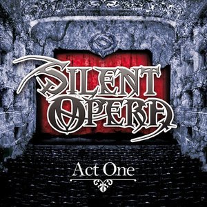 silent opera act one album.jpg