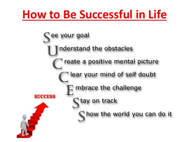 how-to-be-successful-in-life-1-638.jpg