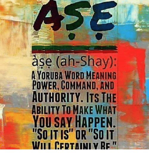 ase-ase-ah-shay-ayoruba-word-meaning-power-command-and-authority-25366547.png
