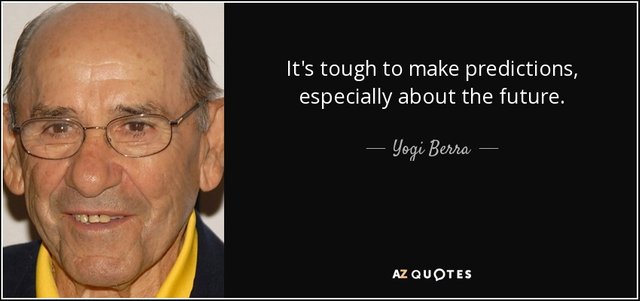 quote-it-s-tough-to-make-predictions-especially-about-the-future-yogi-berra-41-5-0514.jpg