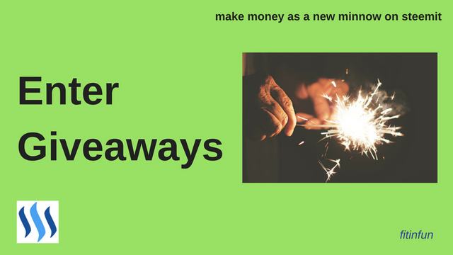 fitinfun How to make money as a new minnow on steemit giveaways.png