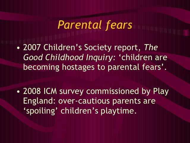 reclaiming-childhood-freedom-and-play-in-an-age-of-fear-5-728 (1).jpg