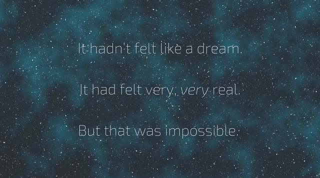 It hadn’t felt like a dream. It had felt very, _very_ real. But that was impossible..png