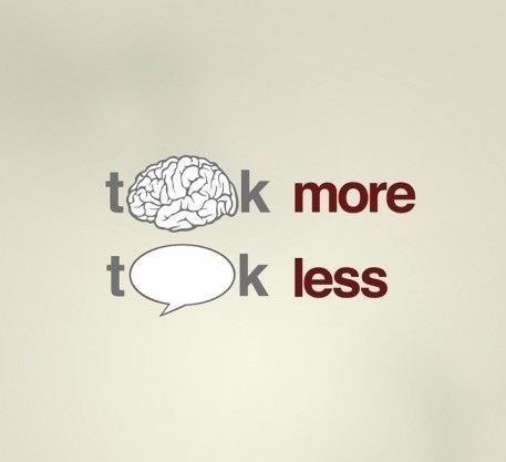 Think More, and Talk Less....jpg