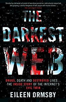 Screenshot-2018-2-20 Amazon com Darkest Web Drugs, death and destroyed lives the inside story of the internet's evil twin e[...].png