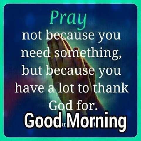 Thanking God For Another Day He Brought Love How God Work Facebook