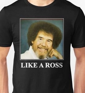 like a ross t shirt.jpg