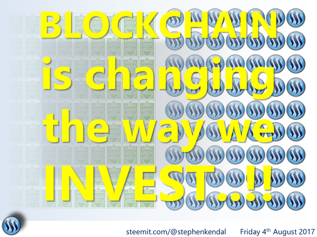 BLOCKCHAIN is changing the way we invest.png