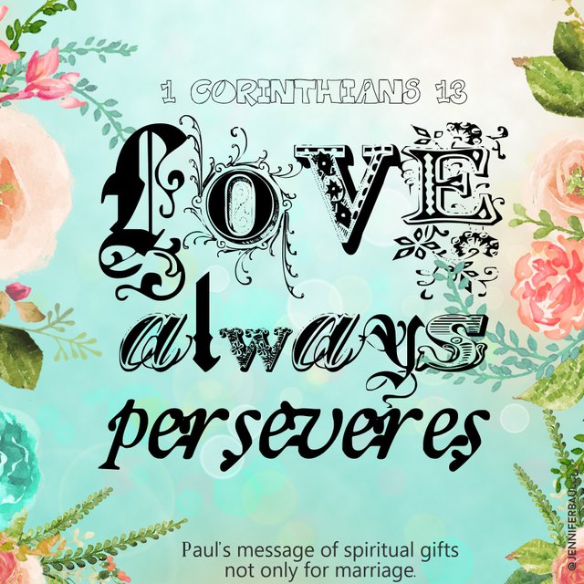 LOVE ALWAYS PERSEVERES.jpg