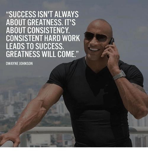 success-isnt-always-about-greatness-its-about-consistency-consistent-hard-13694929.png